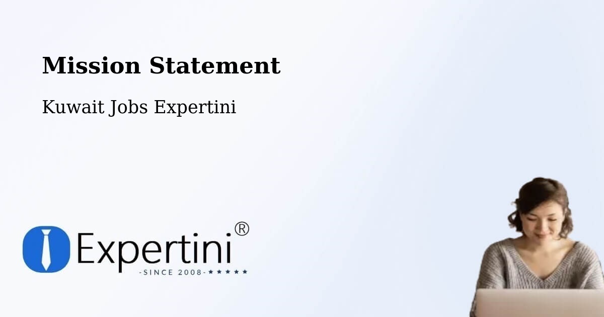 Corporate Mission – Ḩawallī - Kuwait Jobs Expertini